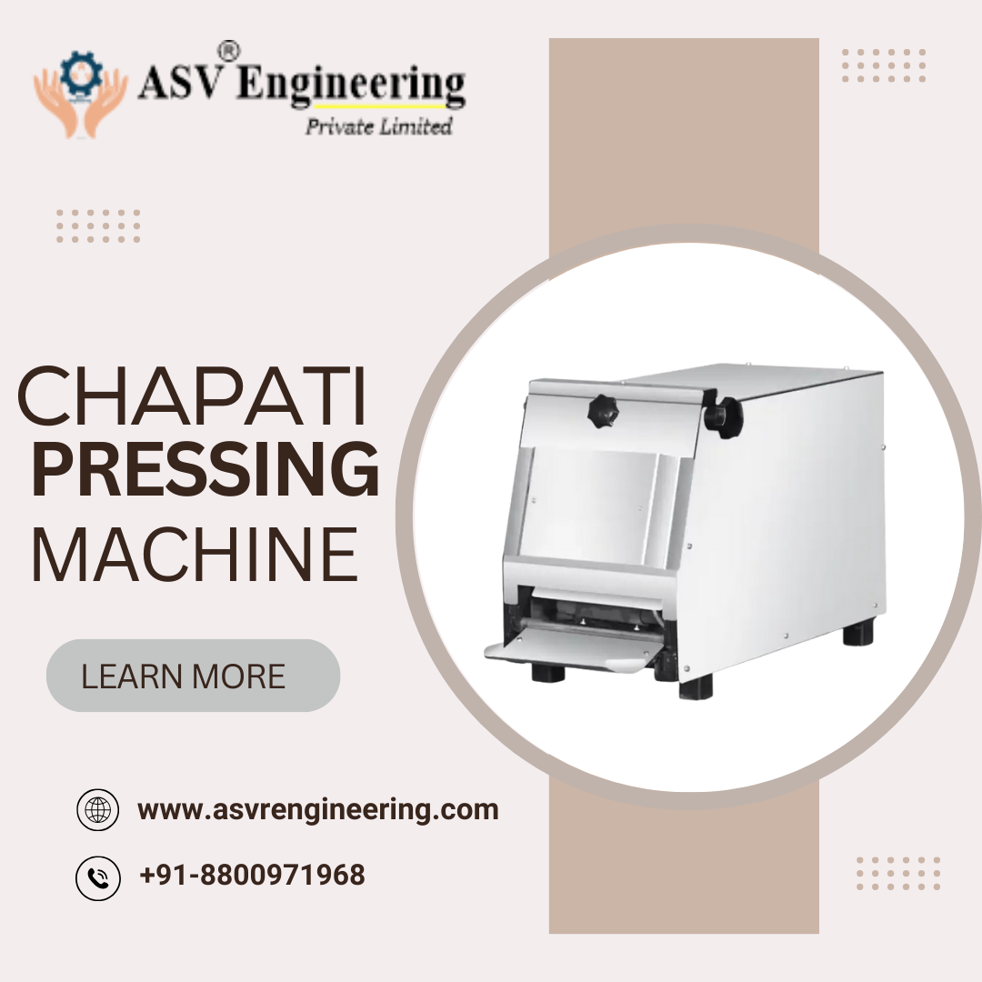 Leading Chapati Pressing Machine Manufacturers in India for Commercial & Automatic Production